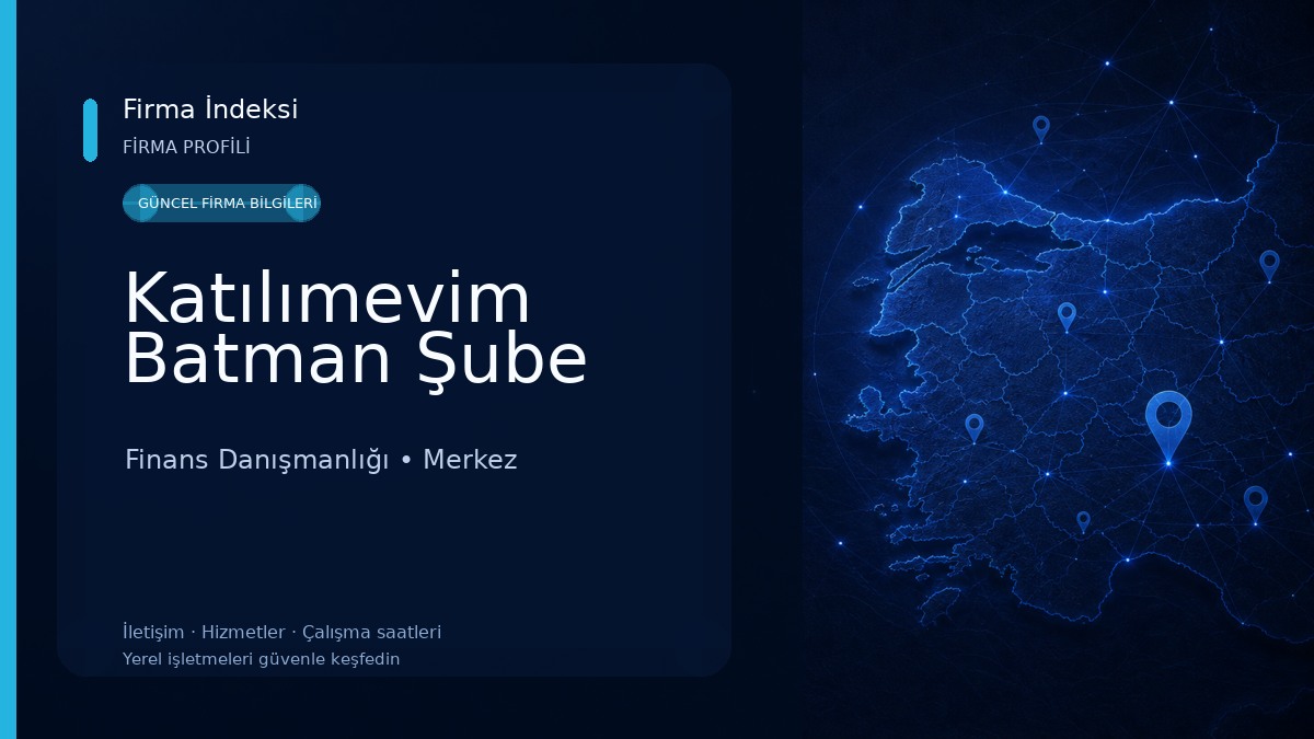 Katılımevim Batman Şube