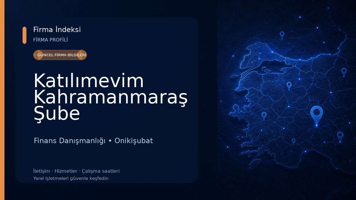 Katılımevim Kahramanmaraş Şube
