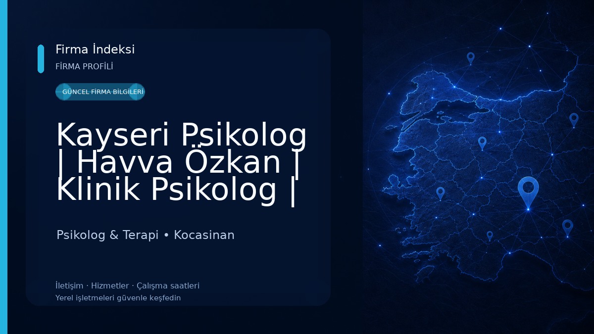 Kayseri Psikolog | Havva Özkan | Klinik Psikolog | Aile Danışmanı Psikolog & Terapi