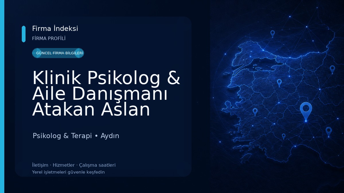 Klinik Psikolog & Aile Danışmanı Atakan Aslan