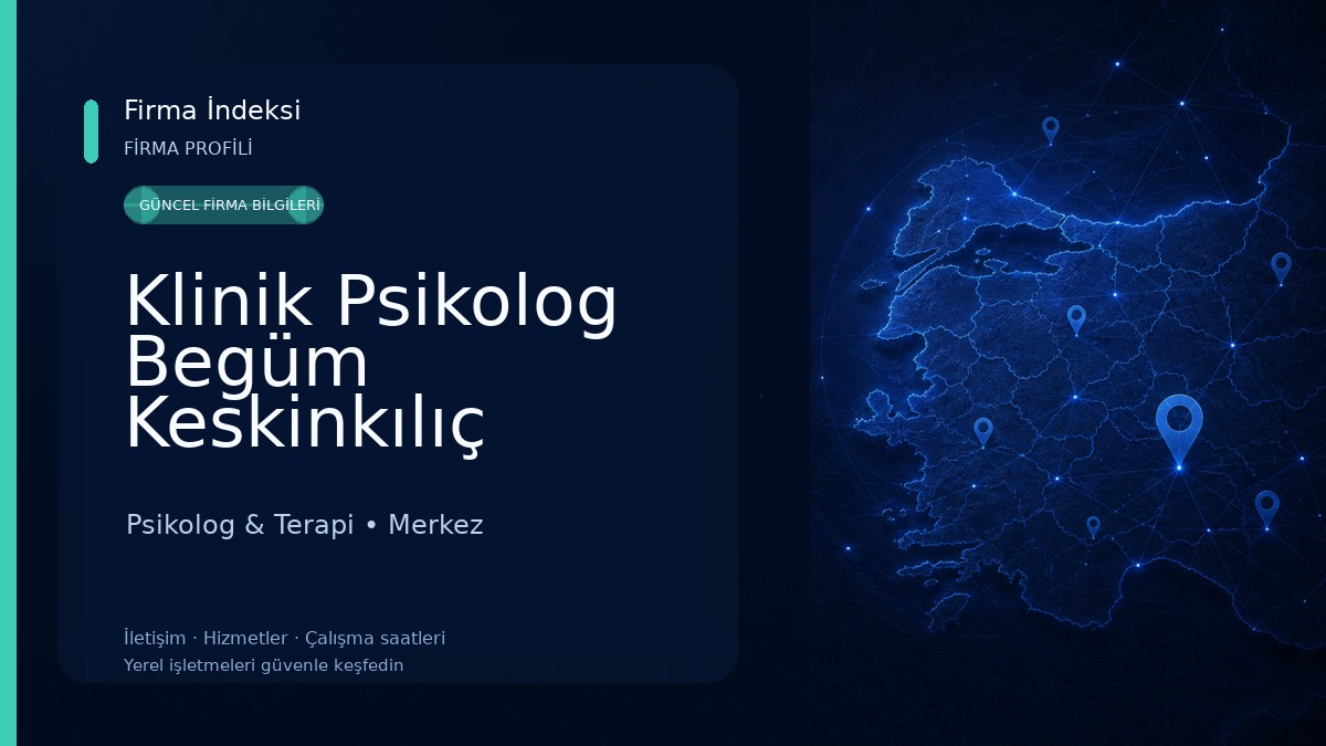 Klinik Psikolog Begüm Keskinkılıç 