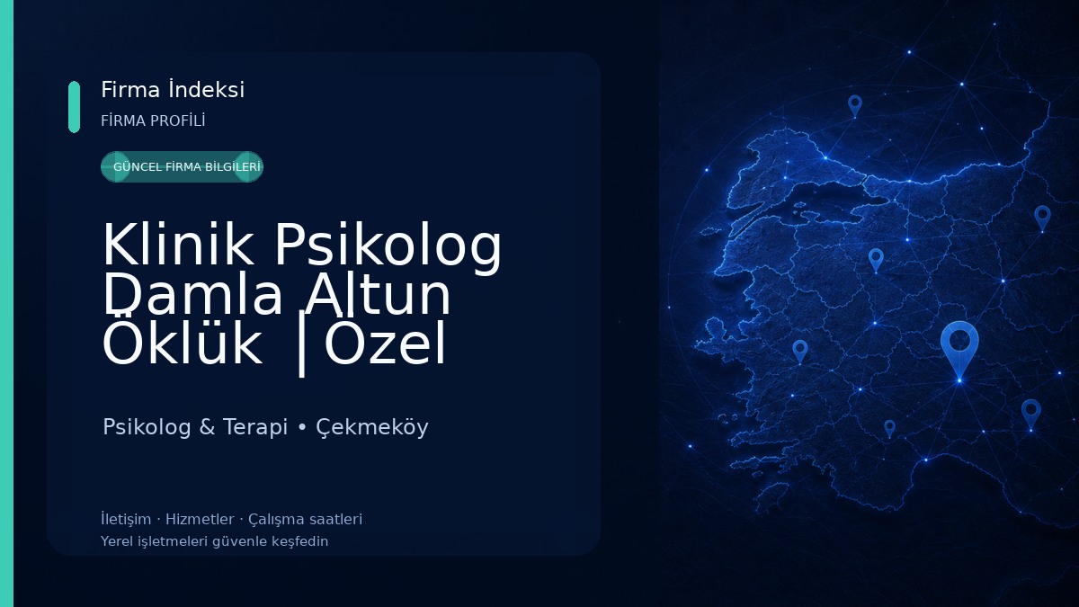 Klinik Psikolog Damla Altun Öklük ⎪Özel Sağlık Meslek Hizmet Birimi