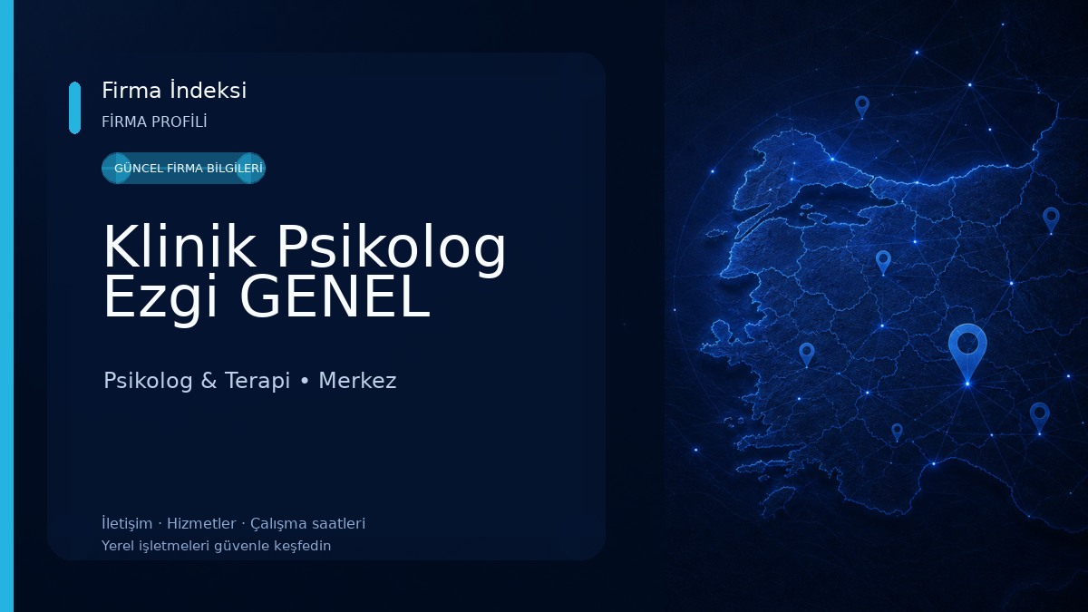Klinik Psikolog Ezgi GENEL Psikolog & Terapi