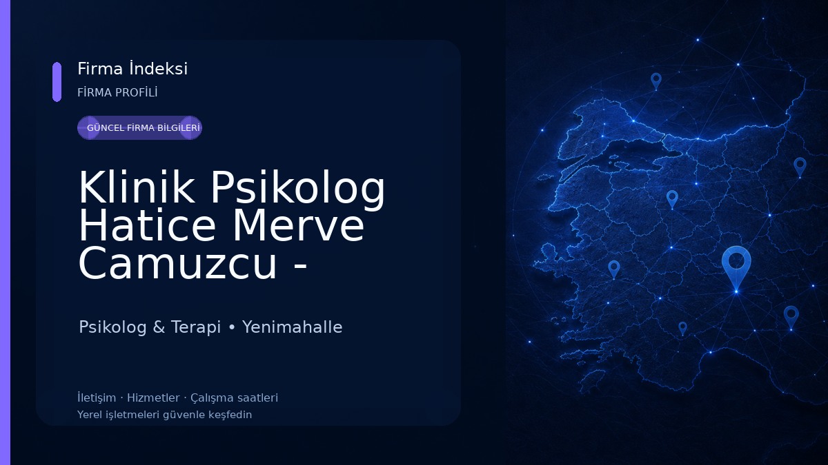 Klinik Psikolog Hatice Merve Camuzcu - Yenimahalle Ankara Psikolog Terapist Çift Ergen Çocuk Oyun Terapisi Moxo Testi Psikolog & Terapi