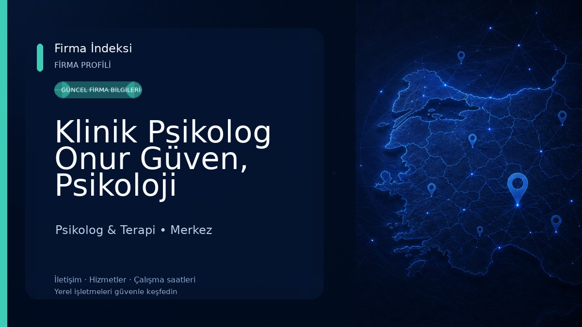 Klinik Psikolog Onur Güven, Psikoloji