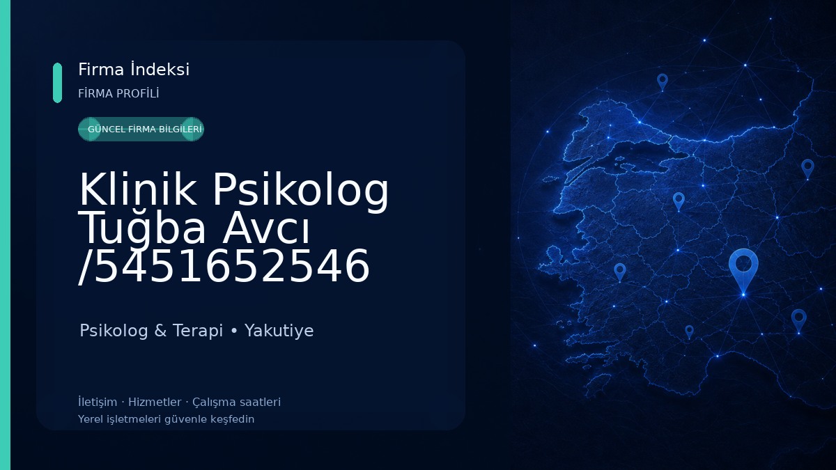 Klinik Psikolog Tuğba Avcı /5451652546 Psikolog & Terapi