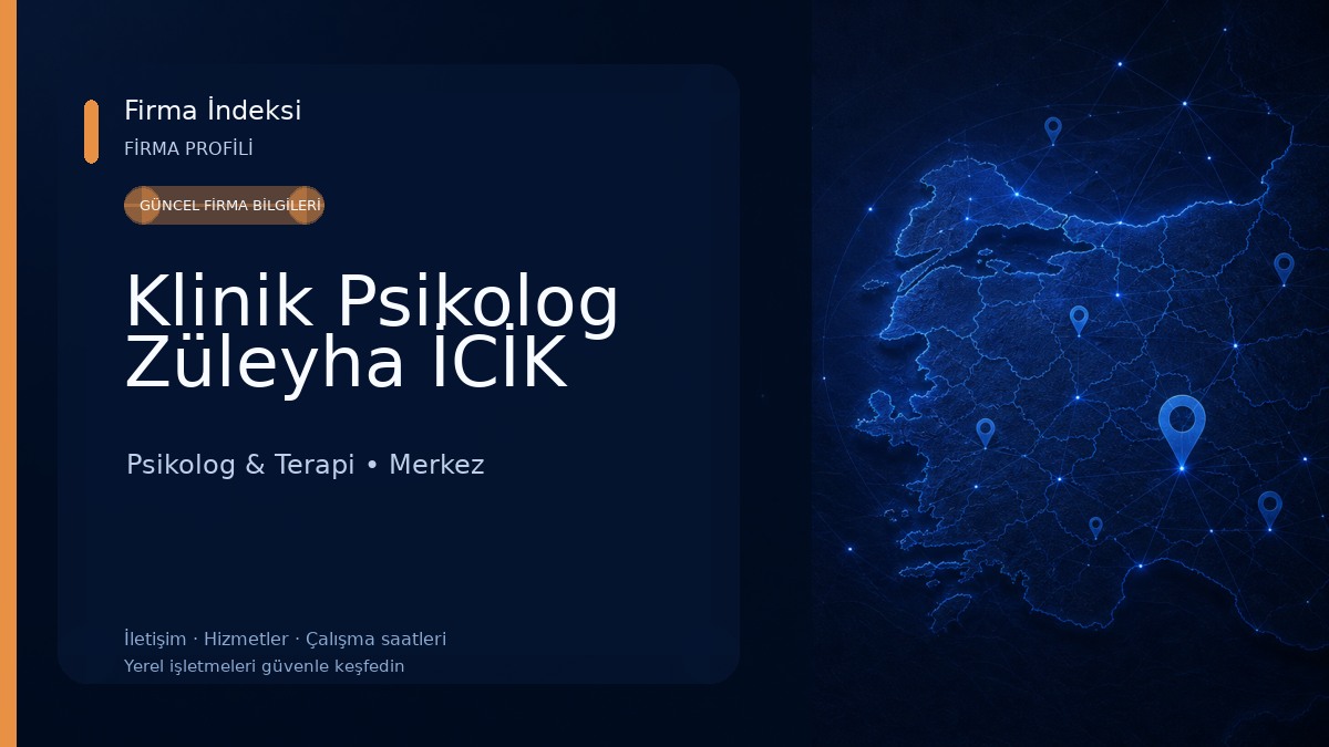 Klinik Psikolog Züleyha İCİK Psikolog & Terapi