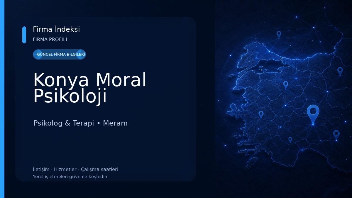 Konya Moral Psikoloji Psikolog & Terapi