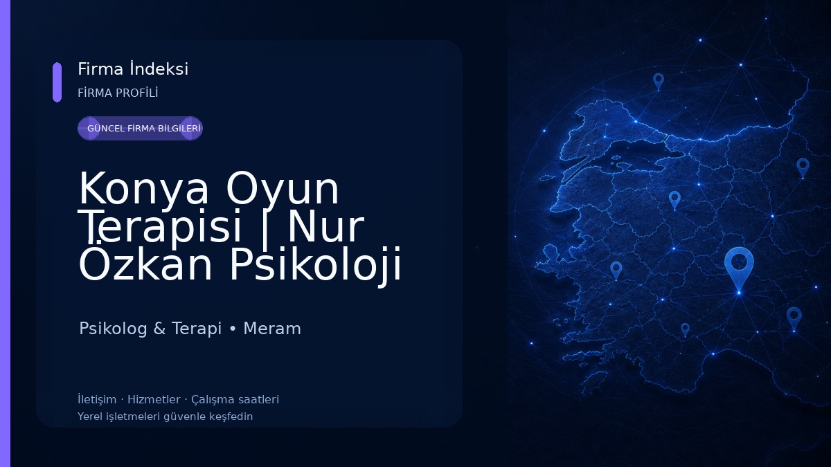 Konya Oyun Terapisi | Nur Özkan Psikoloji 