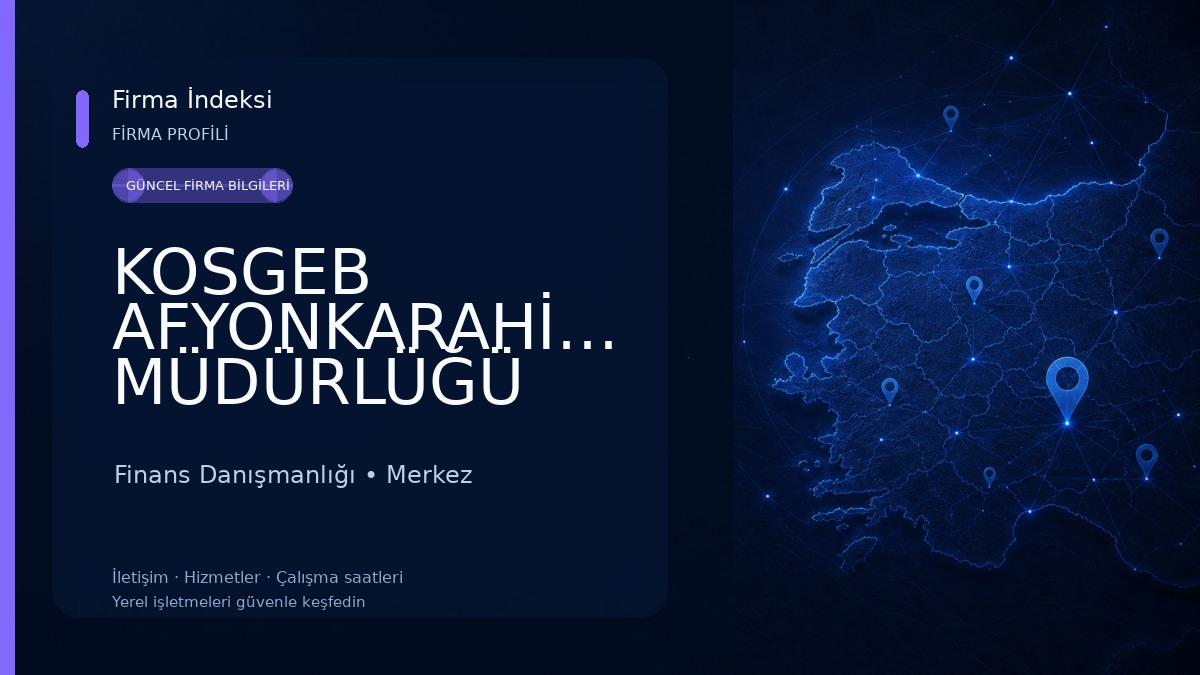 KOSGEB AFYONKARAHİSAR MÜDÜRLÜĞÜ Finans Danışmanlığı