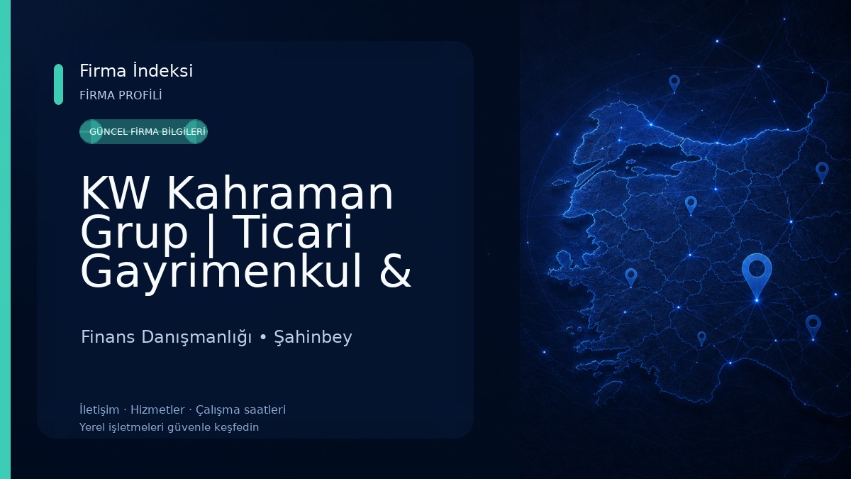 KW Kahraman Grup | Ticari Gayrimenkul & Yatırım Danışmanlığı Finans Danışmanlığı