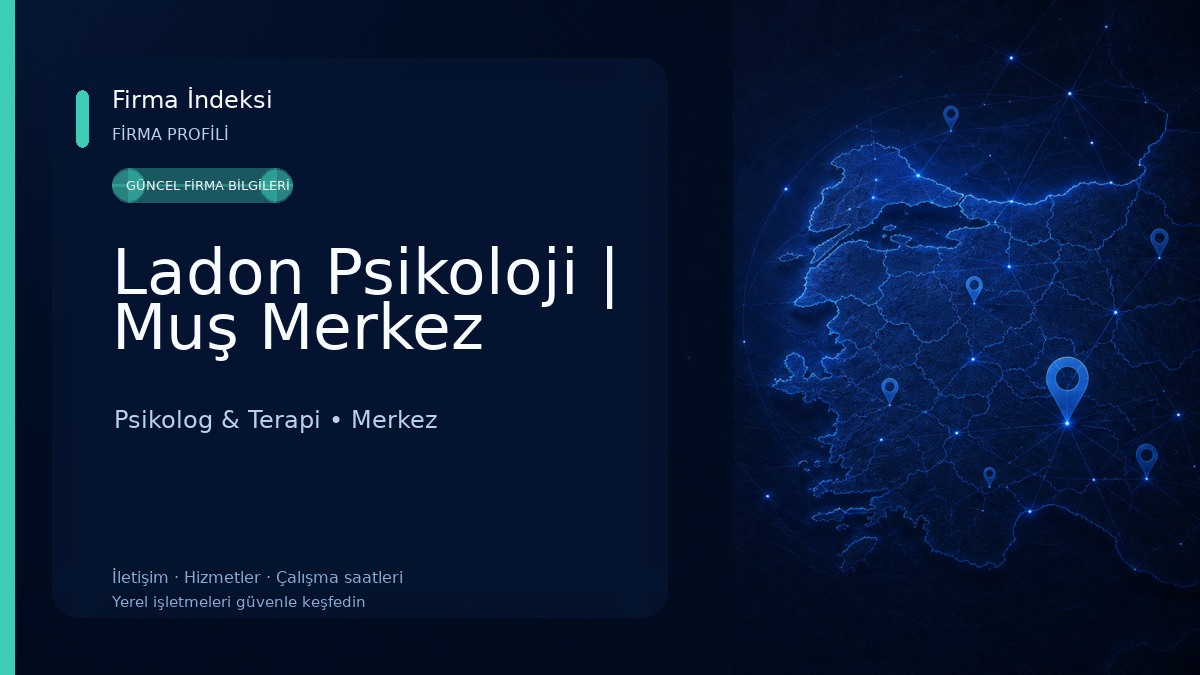 Ladon Psikoloji | Muş Merkez 