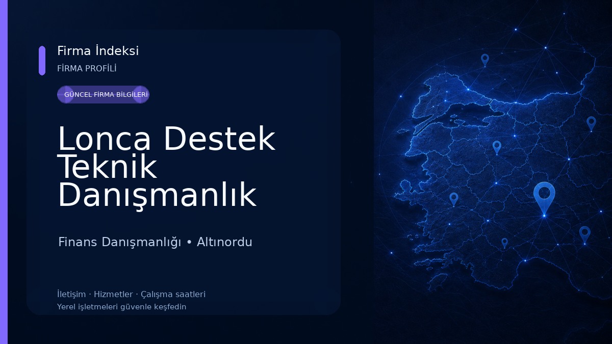 Lonca Destek Teknik Danışmanlık