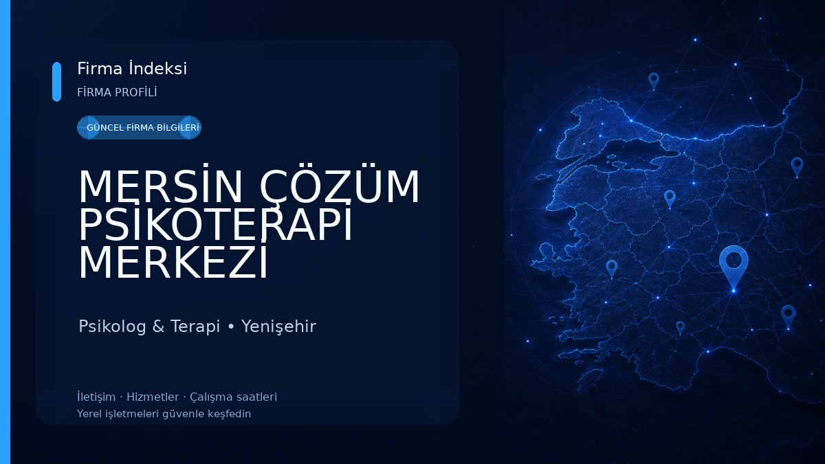 MERSİN ÇÖZÜM PSİKOTERAPİ MERKEZİ Psikolog & Terapi
