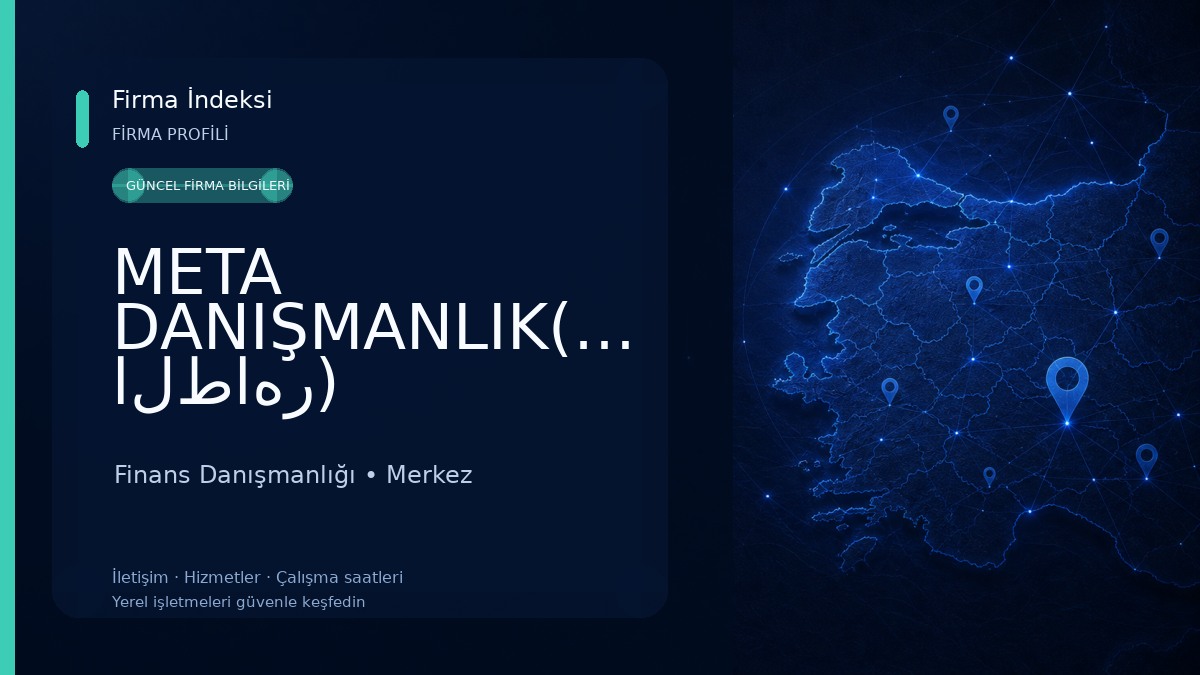 META DANIŞMANLIK(مكتب الطاهر) Finans Danışmanlığı