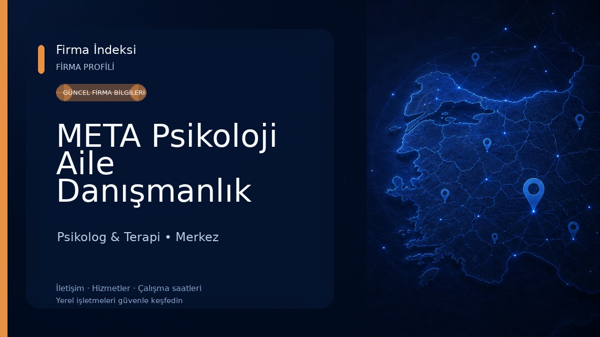 META Psikoloji Aile Danışmanlık Merkezi Psikolog & Terapi