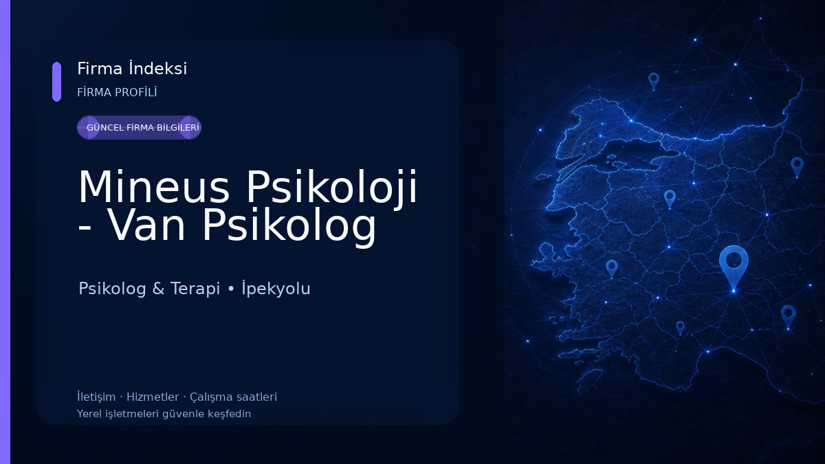 Mineus Psikoloji - Van Psikolog