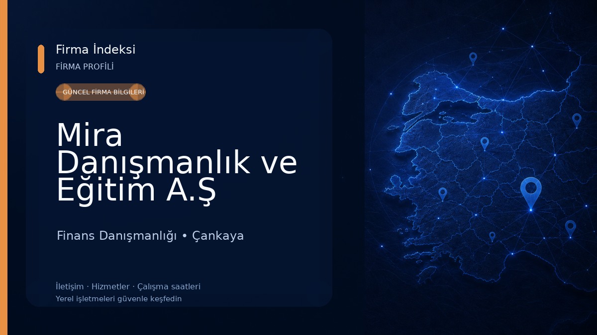 Mira Danışmanlık ve Eğitim A.Ş