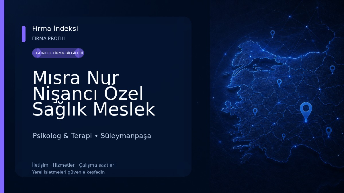Mısra Nur Nişancı Özel Sağlık Meslek Hizmet Birimi Psikolog & Terapi