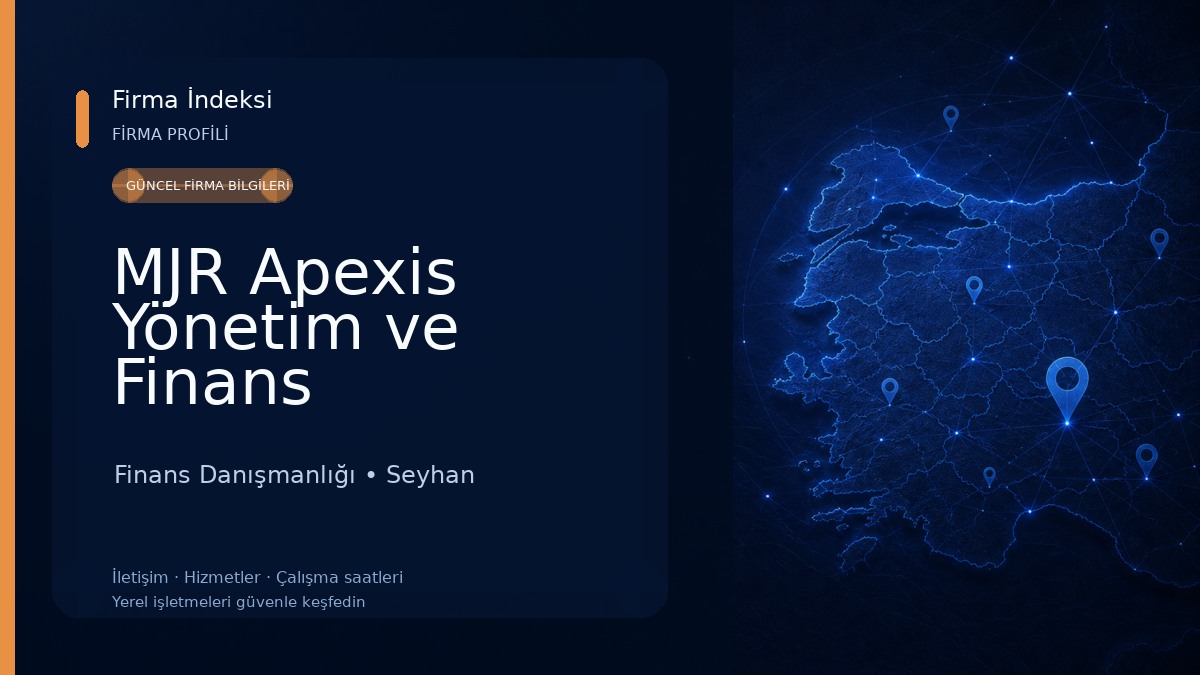 MJR Apexis Yönetim ve Finans Danışmanlığı Ticaret Limited Şirketi