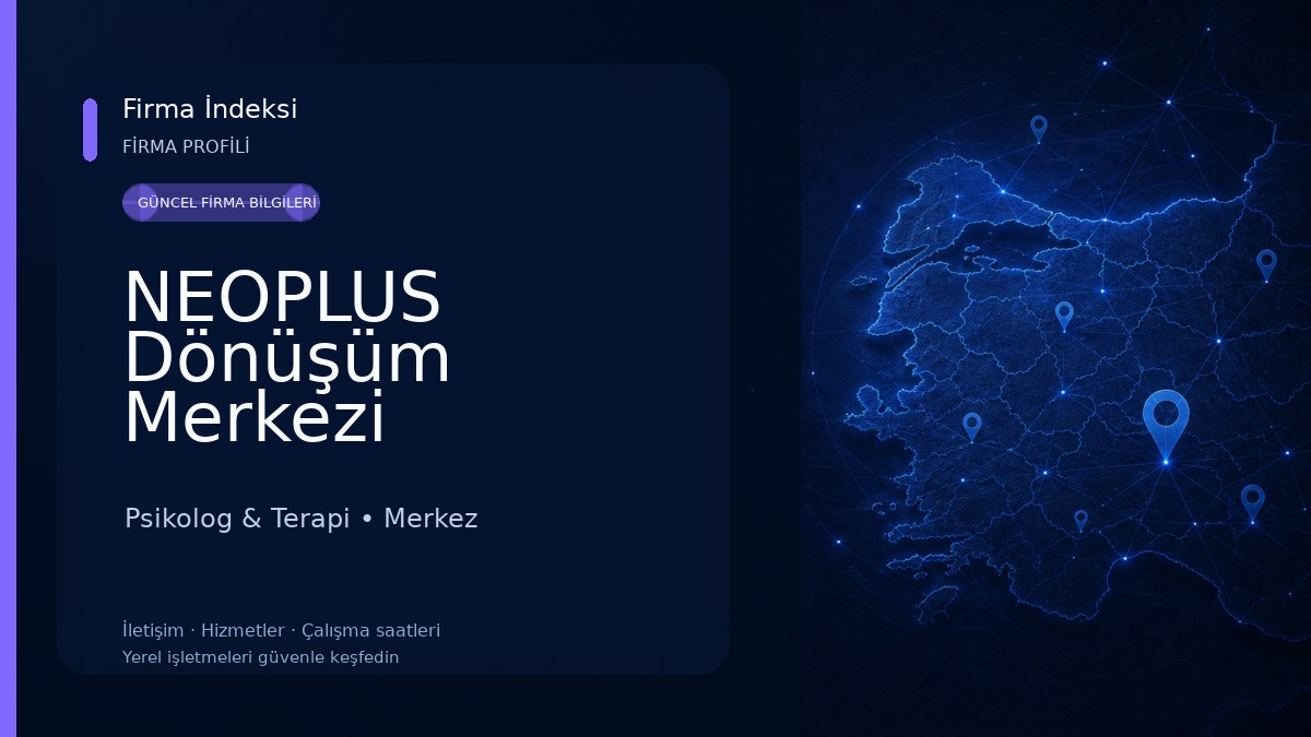 NEOPLUS Dönüşüm Merkezi Psikolog & Terapi