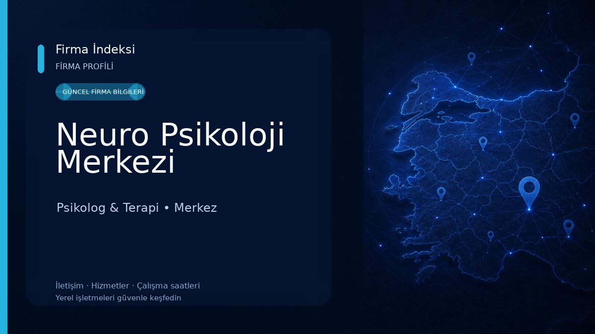 Neuro Psikoloji Merkezi Psikolog & Terapi