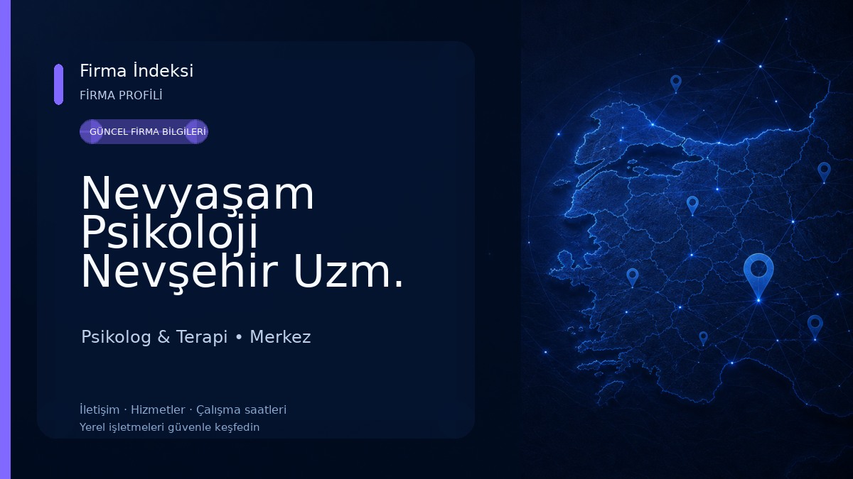 Nevyaşam Psikoloji Nevşehir Uzm. Psikolojik Danışman Yılmaz Tokdemir 