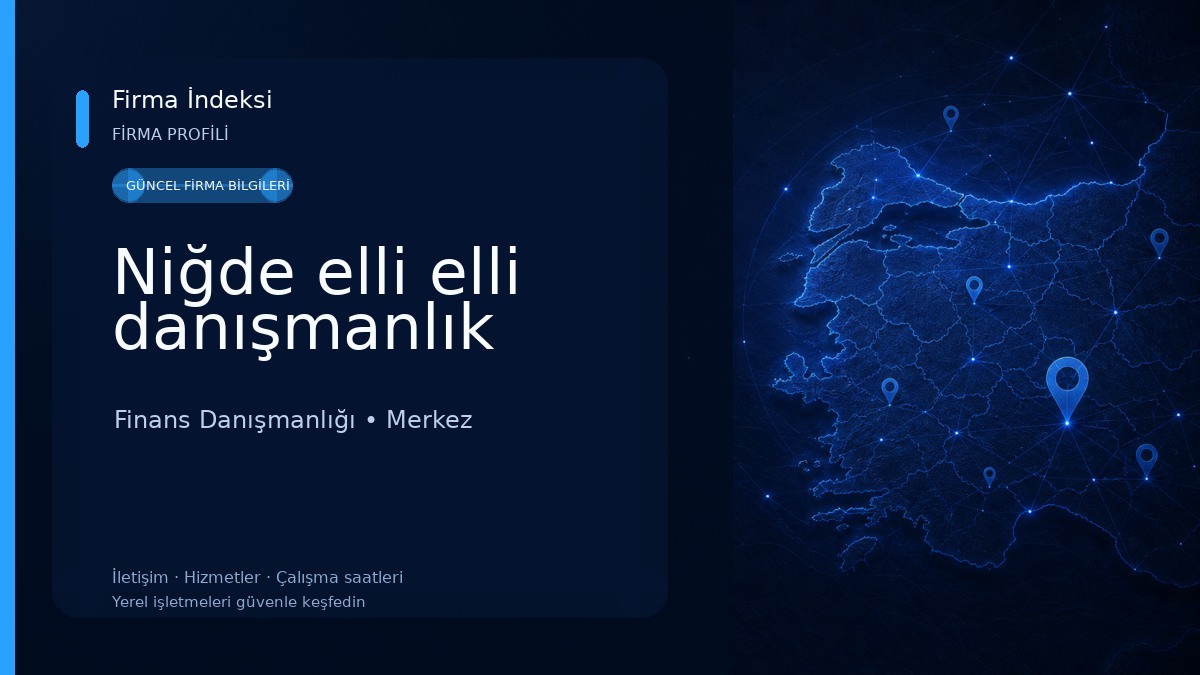 Niğde elli elli danışmanlık Finans Danışmanlığı