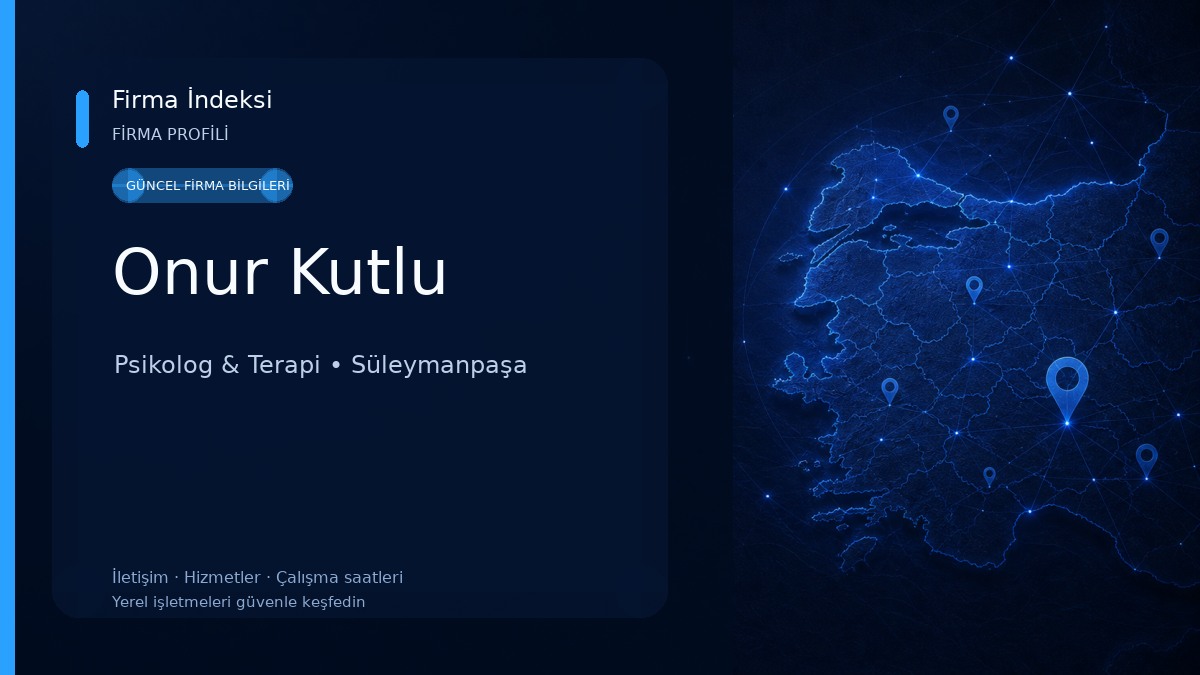 Onur Kutlu Psikolog & Terapi