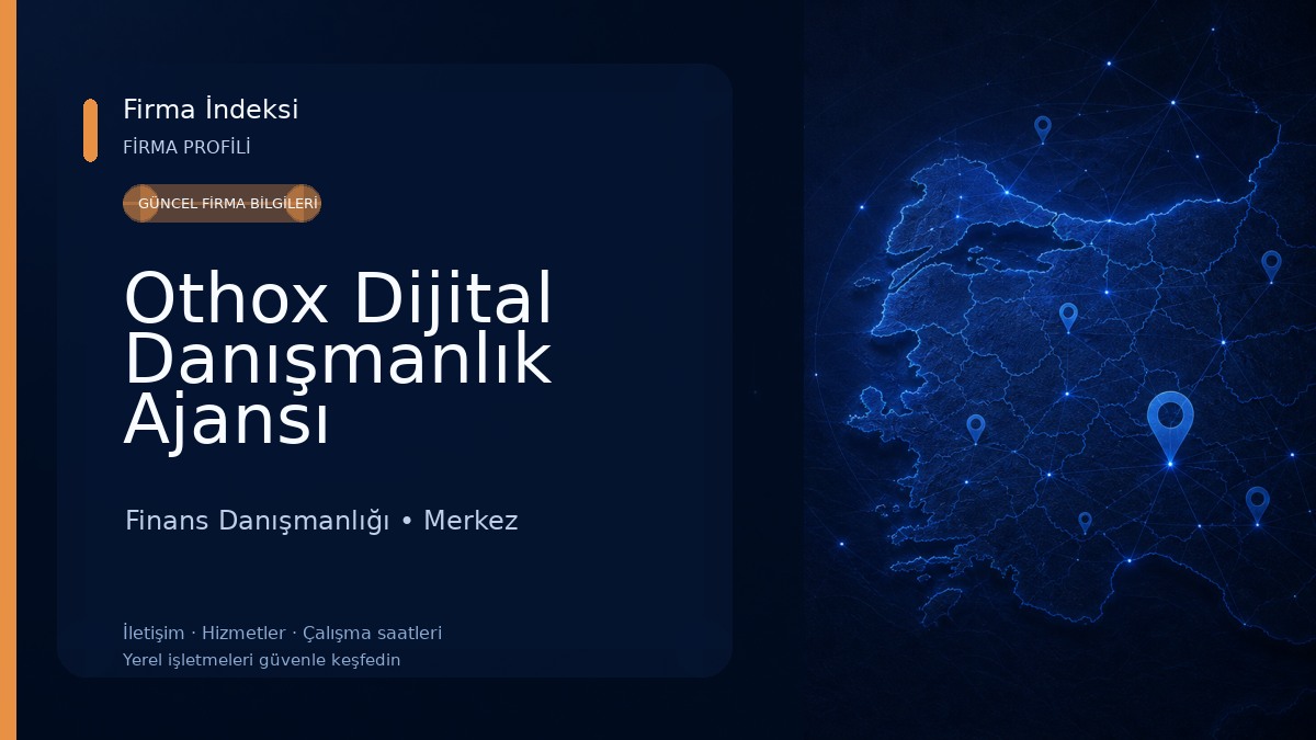 Othox Dijital Danışmanlık Ajansı 