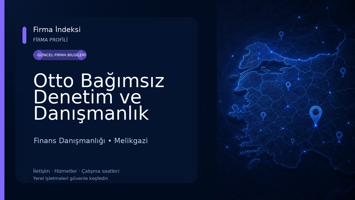 Otto Bağımsız Denetim ve Danışmanlık A.Ş.
