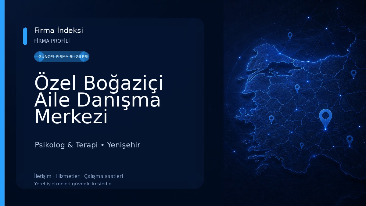 Özel Boğaziçi Aile Danışma Merkezi Psikolog & Terapi