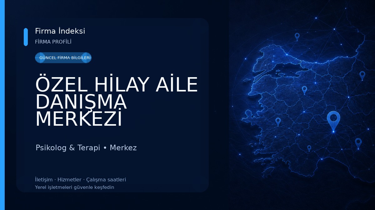 ÖZEL HİLAY AİLE DANIŞMA MERKEZİ