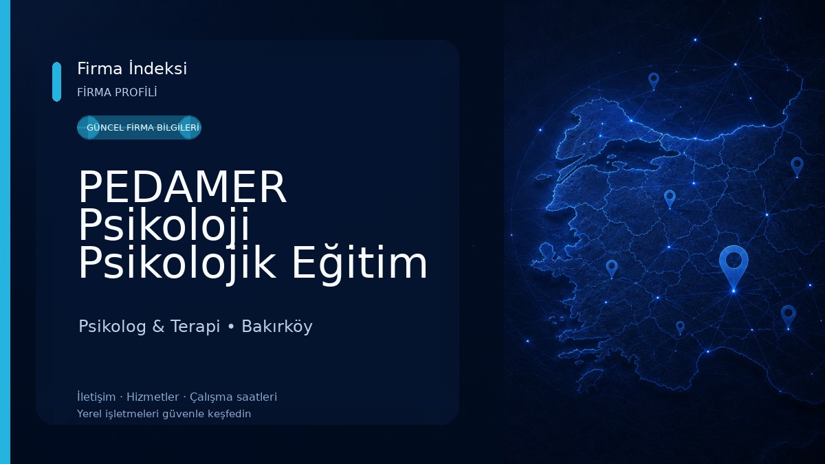 PEDAMER Psikoloji Psikolojik Eğitim ve Danışmanlık Merkezi Psikolog & Terapi