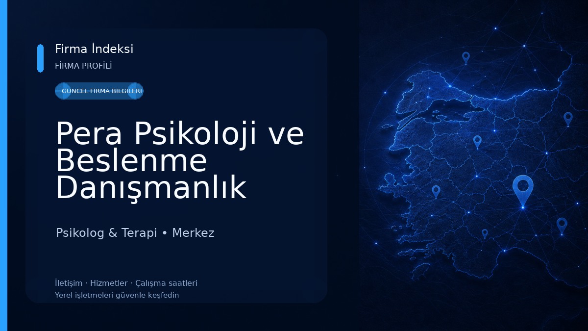 Pera Psikoloji ve Beslenme Danışmanlık Merkezi 