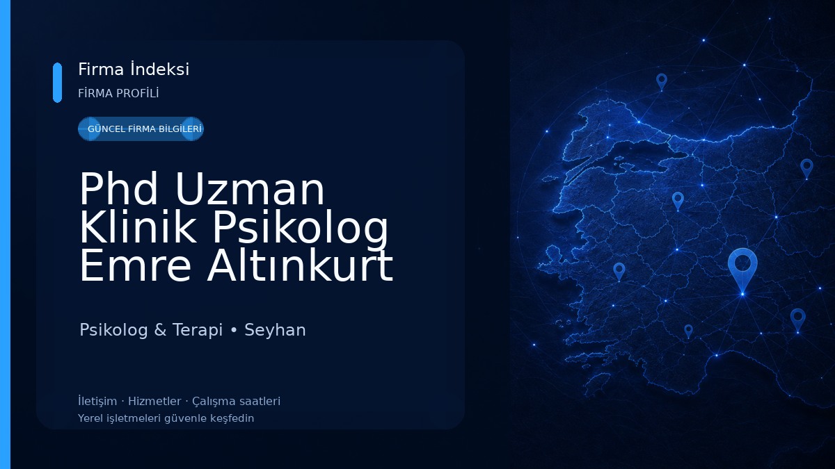 Phd Uzman Klinik Psikolog Emre Altınkurt Psikolog & Terapi