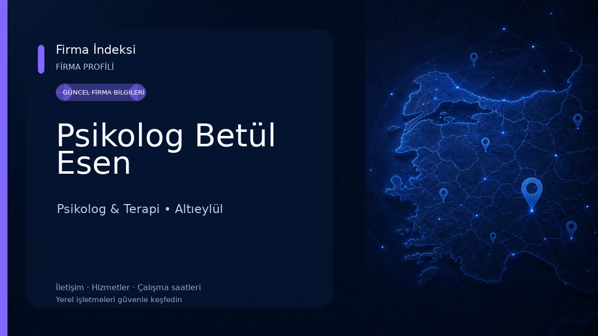 Psikolog Betül Esen Psikolog & Terapi
