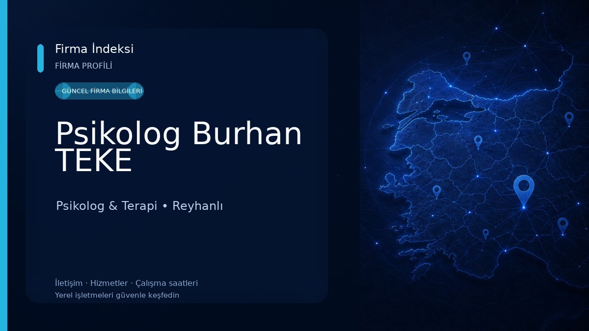 Psikolog Burhan TEKE