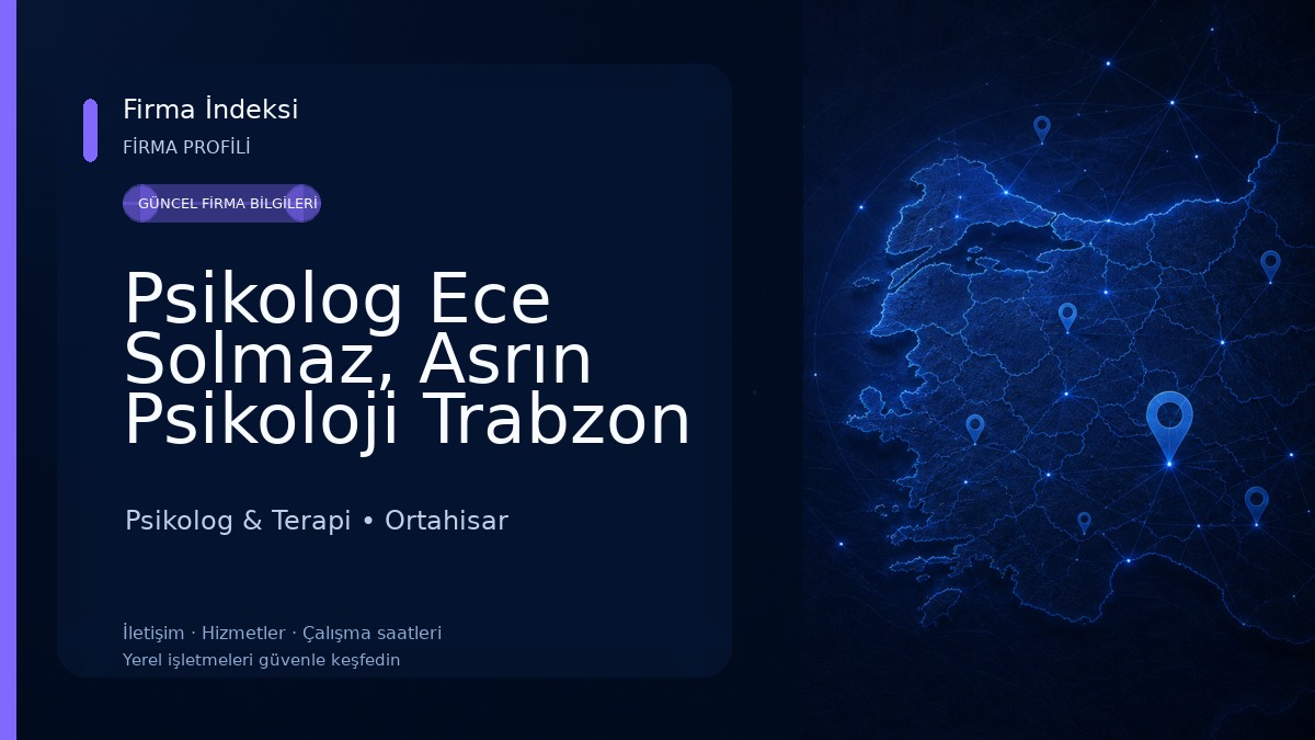 Psikolog Ece Solmaz, Asrın Psikoloji Trabzon