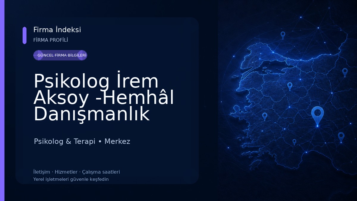 Psikolog İrem Aksoy -Hemhâl Danışmanlık Psikolog & Terapi