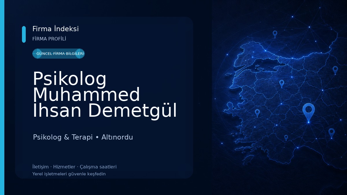 Psikolog Muhammed İhsan Demetgül Psikolog & Terapi
