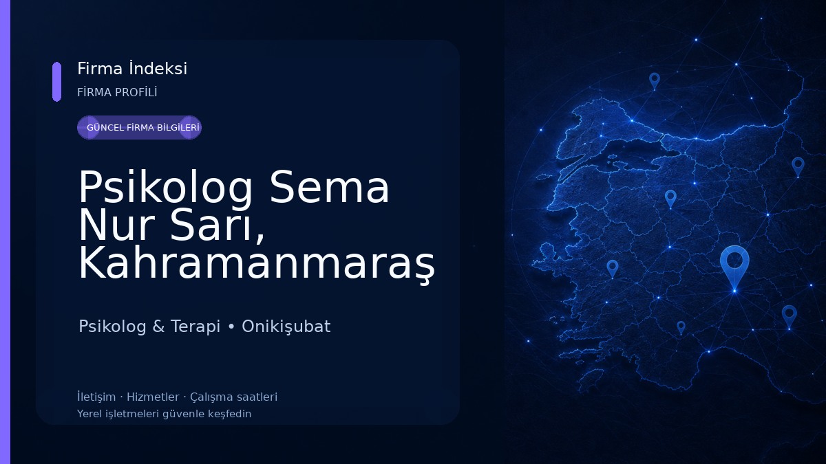 Psikolog Sema Nur Sarı, Kahramanmaraş Psikolog Psikolog & Terapi