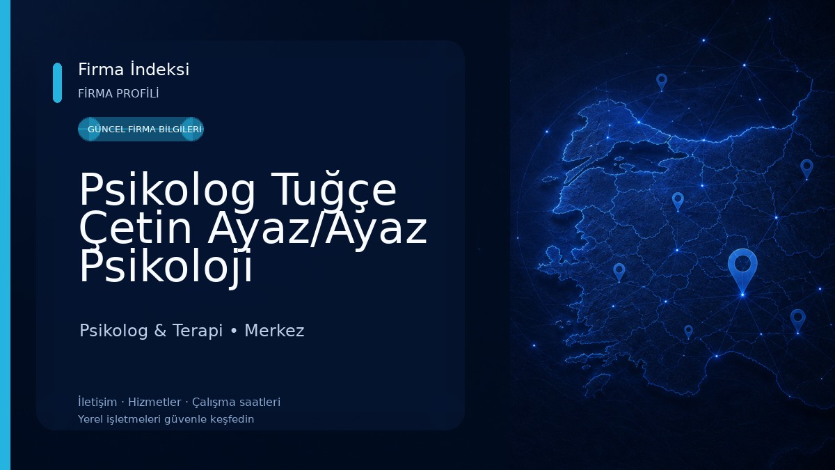 Psikolog Tuğçe Çetin Ayaz/Ayaz Psikoloji Psikolog & Terapi
