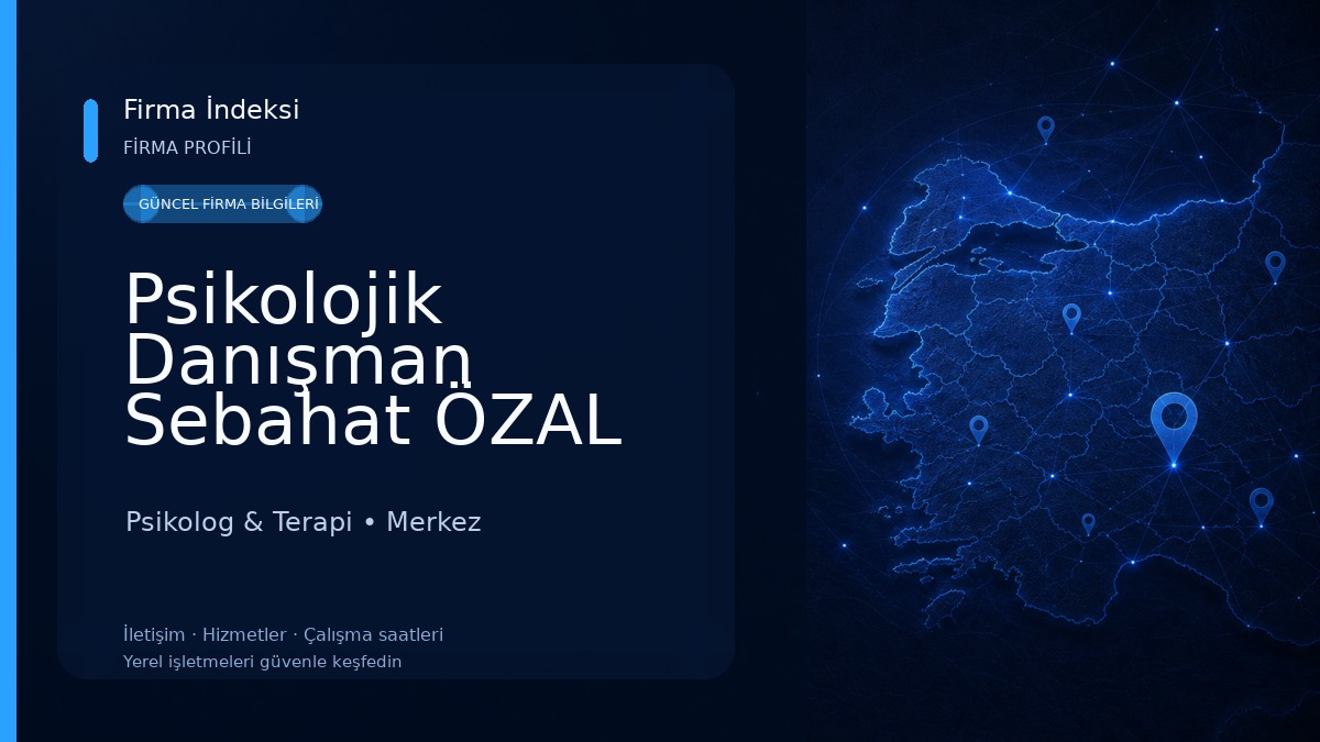 Psikolojik Danışman Sebahat ÖZAL UYGUN Psikolog & Terapi