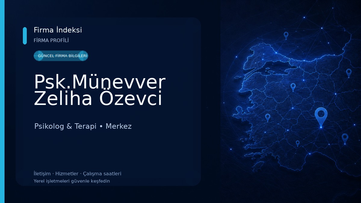 Psk.Münevver Zeliha Özevci Psikolog & Terapi
