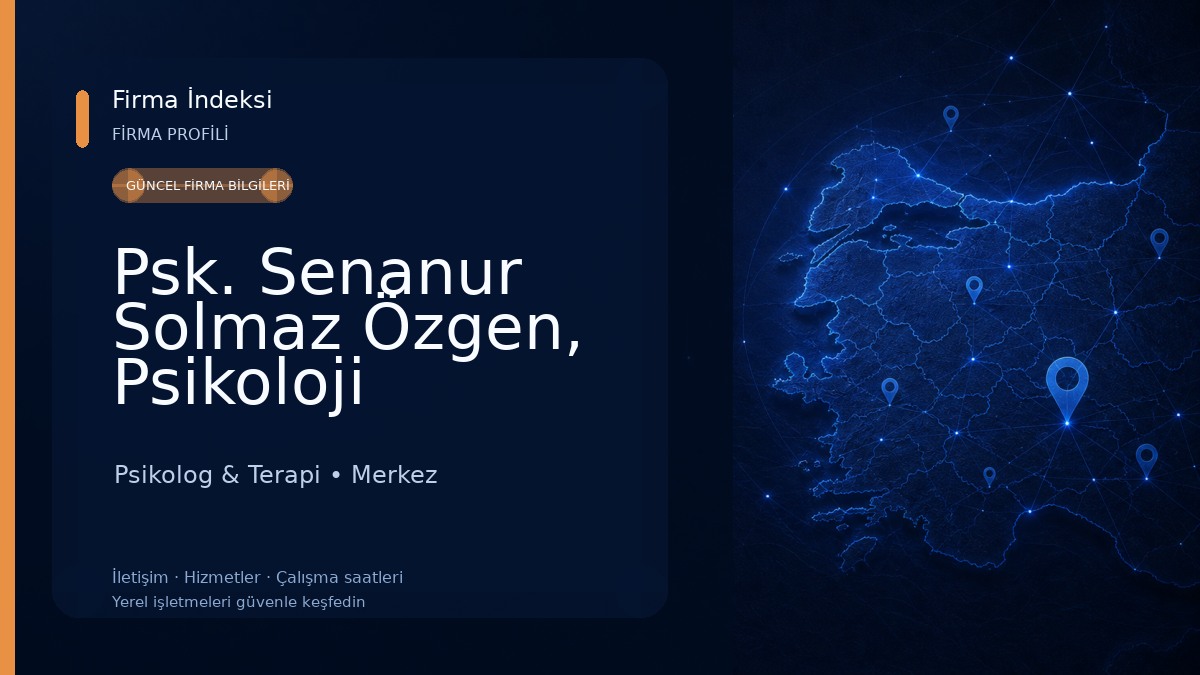 Psk. Senanur Solmaz Özgen, Psikoloji Psikolog & Terapi
