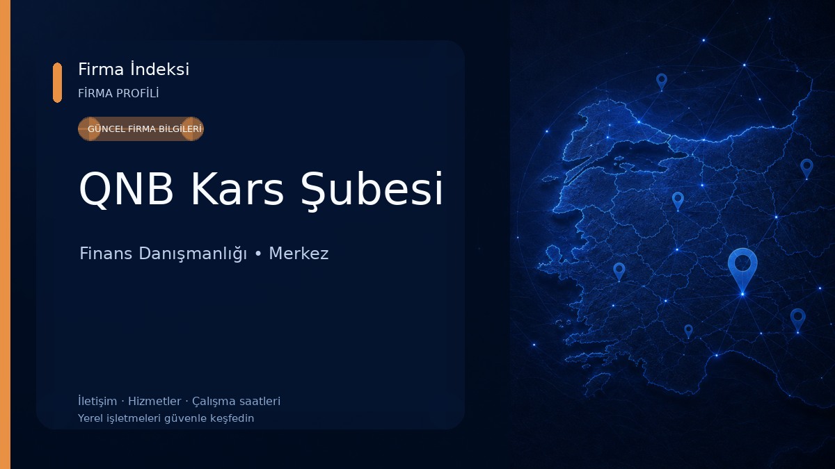 QNB Kars Şubesi Finans Danışmanlığı