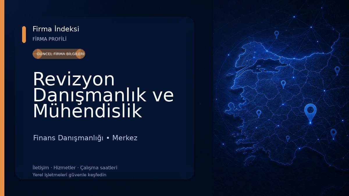 Revizyon Danışmanlık ve Mühendislik Hizmetleri Finans Danışmanlığı