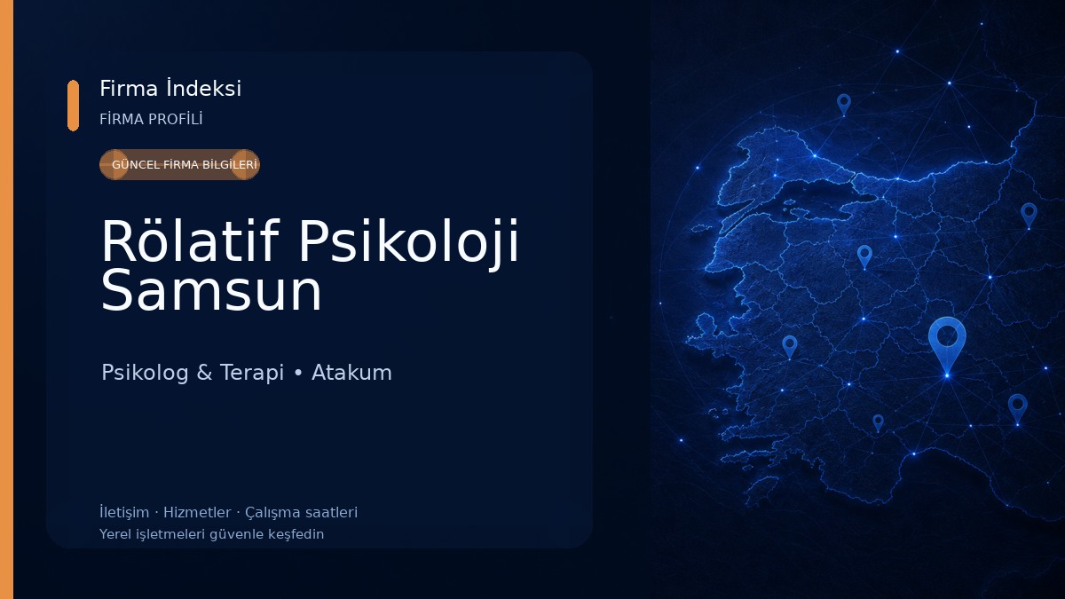 Rölatif Psikoloji Samsun