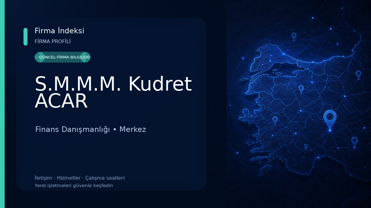 S.M.M.M. Kudret ACAR Finans Danışmanlığı